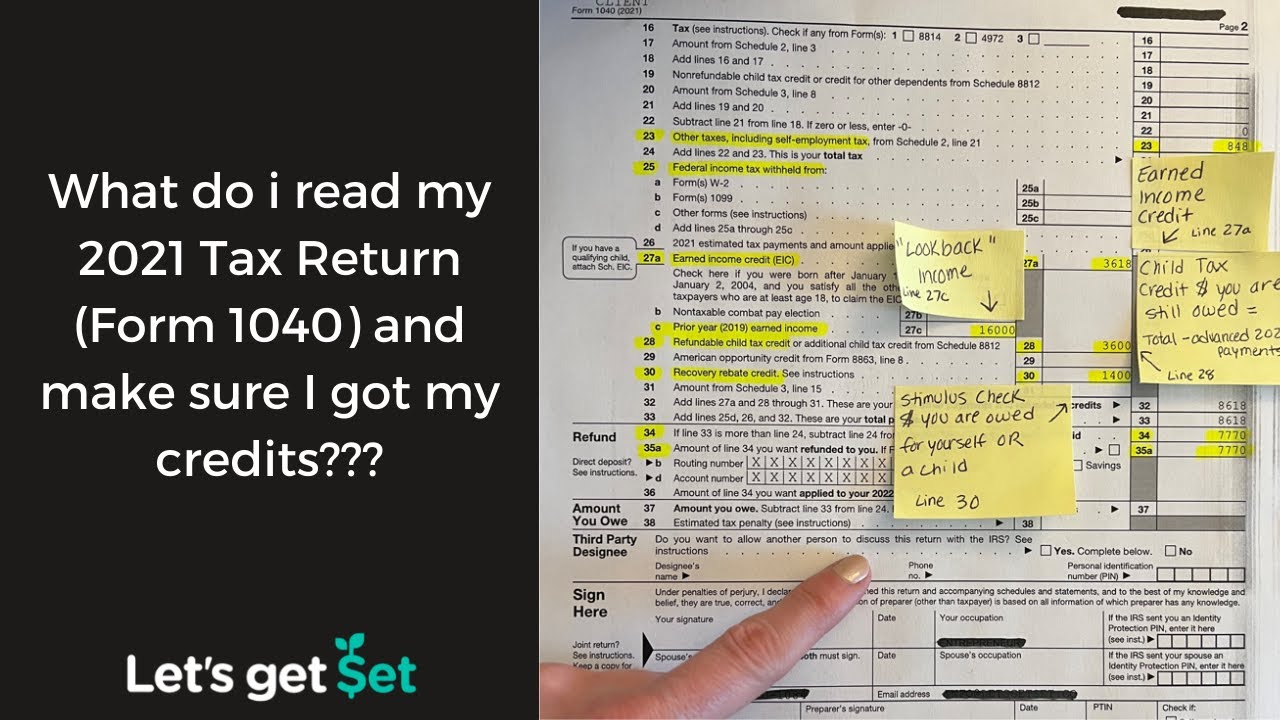 How to read my 2021 Tax Return (Form 1040) and Check that I got my Credits!!