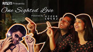 One Sighted Love - A Blind Love Story | Valentine&#39;s Day Special | Retake IITD