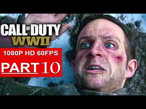 CALL OF DUTY WW2 Gameplay Walkthrough Part 10 Campaign [1080p HD 60FPS PS4 PRO] - No Commentary
