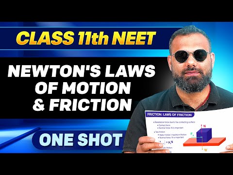 NEWTON'S LAWS OF MOTION & FRICTION in ONE SHOT || All Concepts & PYQ || Ummeed NEET