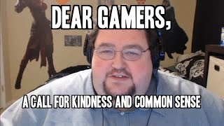 Dear Gamers: A Call For Kindness and Common Sense