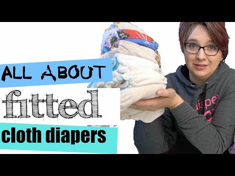 All About Fitted Cloth Diapers
