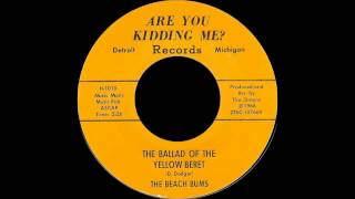 The Beach Bums - The Ballad of the Yellow Beret