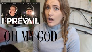 Taylor Swift Fan Reacts To I PREVAIL - BLANK SPACE (cover)