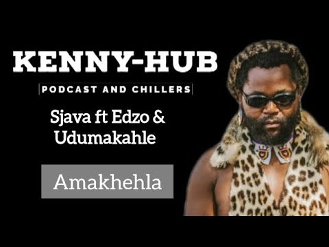 KENNY-HUB|Tribute to Sjava, UDUMAKAHLE & Anzo - Amakhehla ft. Vernotile (Official Music Video)