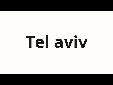How to pronounce Tel aviv