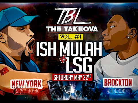 ISH MULAH VS LSG TAKEOVA VOL 1