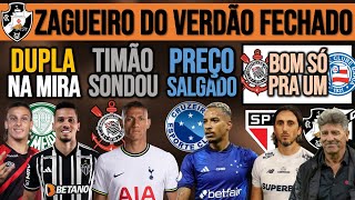 PAULINHO E CANOBBIO NO VERDÃO? VASCO CONTRATA ZAGUEIRO! PREÇO POR M.PEREIRA, RICHARLISON NO TIMÃO?