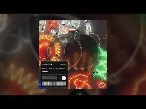 Malik Mustache, Pleight - Japan (Official Audio)