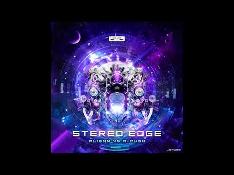 Alienn vs A Mush - Stereo Edge