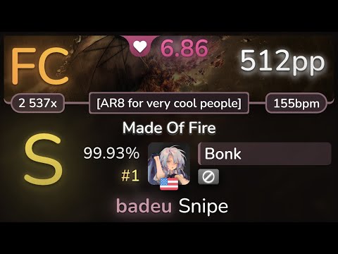 Bonk | Niko - Made Of Fire [AR8 for very cool people] 99.93% FC #1 | 512pp - osu!