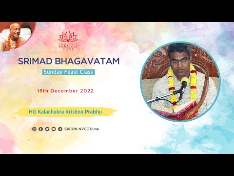 Sunday Feast Class | HG Kalachakra Krishna Prabhu | 18th Dec 2022 @ISKCONNVCCPune