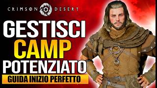 CAMP COMPLETO! Potenzia la Base e Domina Crimson Desert