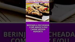 Berinjela recheada de arroz e/ou carne moda #shorts.