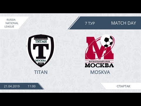 AFL19. Russia. National League. Day 7. Titan - Moskva
