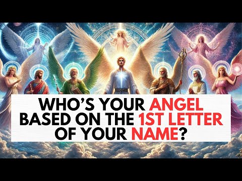 How To Know Your Archangel Based On The 1st Letter Of Your Name #guardianangel