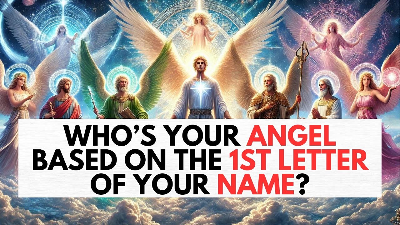 How To Know Your Archangel Based On The 1st Letter Of Your Name #guardianangel