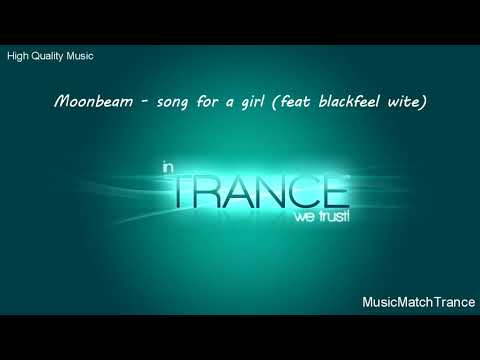 Moonbeam   Song For A Girl  Feat Blackfeel Wite