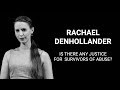 Rachael Denhollander in conversation | Is there any justice for survivors of abuse?