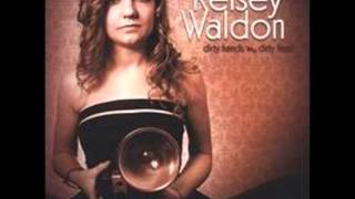 Kelsey Waldon - Sink Like a Stone