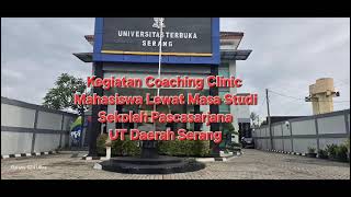 Coaching Clinic Mahasiswa LMS Sekolah Pascasarjana UT Serang