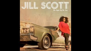 Jill Scott - Comes to light (Everything)