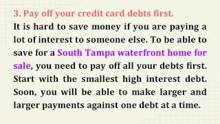 How to Save for a Home for Sale in South Tampa Area