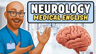 Neurology Medical English for Doctors & Nurses | Healthcare OET