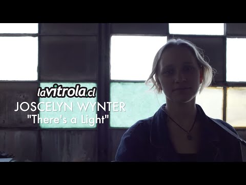 LaVitrola.cl: Joscelyn Wynter - There's a light