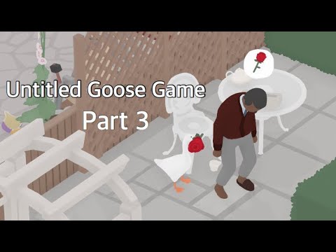 Untitled Goose Game: Part 3 Nintendo Switch 100% Walkthrough