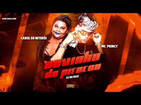 MC PRINCY FEAT. MC CAROL DE NITERÓI - NOVINHO DO PIROCÃO / PICA DE CAVALO (PROD. GS O REI DO BEAT)
