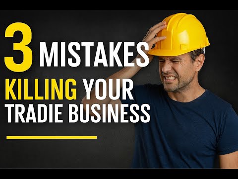 3 Mistakes That Are Killing Your Tradie Business (Without You Knowing)
 3 Mistakes That Are Killing Your Tradie Business (Without You Knowing)