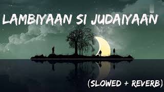Download lagu Lambiyaan Si Judaiyaan (Slowed Reverb) Use - 🎧🎧 #slowedreverb #arijitsingh #LambiyaanSiJudaiyaan mp3
