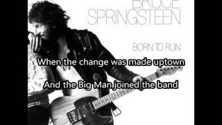 TENTH AVENUE FREEZE-OUT - Bruce Springsteen (LYRICS ON SCREEN)