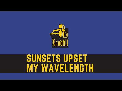 Video thumbnail for ​sunsets upset my wavelength
