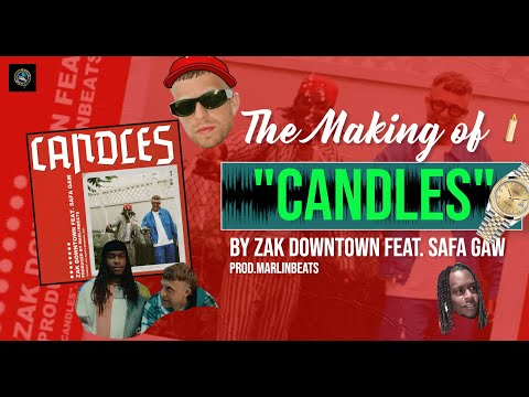 NEW!! Secret Sauce HOW I MADE THE "CANDLES" BEAT for Zak Downtown Feat. Safa Gaw