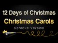 Christmas Carols - 12 Days of Christmas (Karaoke Version)