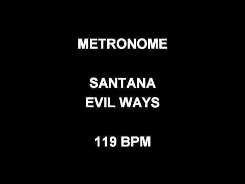 METRONOME 119 BPM Santana EVIL WAYS