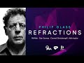 The making of: Philip Glass - Refractions with Carmel Smickersgill, NikNak, Dan Samsa & felix taylor
