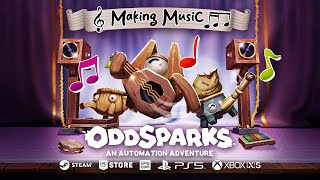 Watch and explore about Oddsparks: An Automation Adventure - Making Music