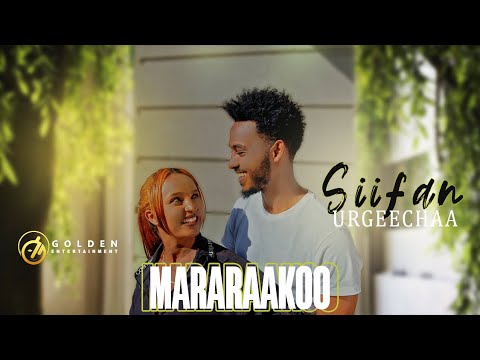 SIIFAN URGEECHAA - MARARAAKOO - Ethiopian Oromo Music 2022 [Official Video]
