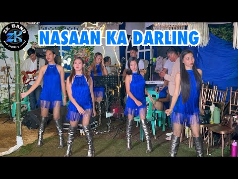 NASAAN KA DARLING | ZK BAND