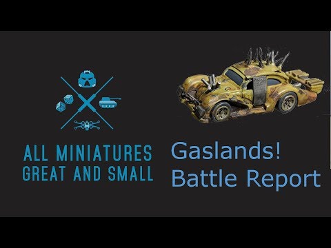Gaslands!  Battle Report 1
