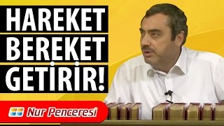 Mustafa KARAMAN - Hareket Bereket Getirir!