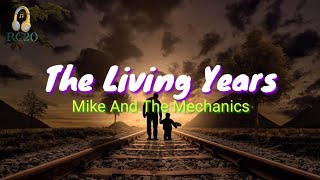 The Living Years (Lyrics) by Mike And The Mechanics