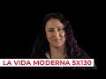 La Vida Moderna 5X130 | Barcelona Lassa 5 - Jaén Paraíso Interior 2