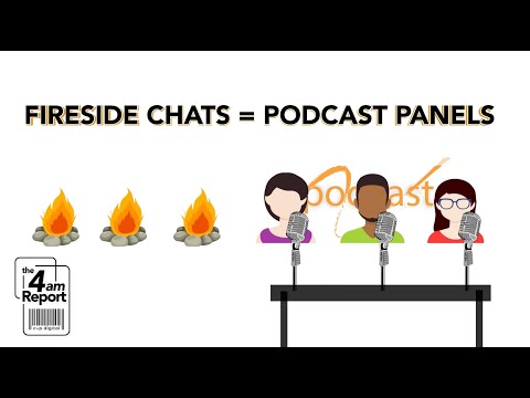 Fireside chats = podcast panels | Mar 24 | EP166 Podcast video clip | The 4am Report