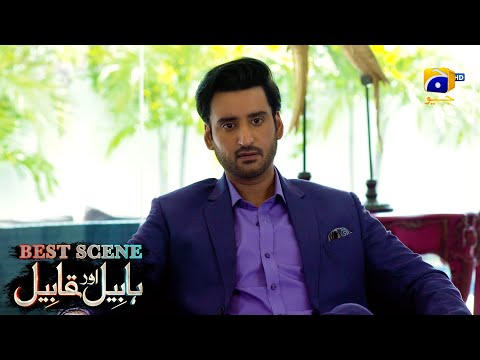 Habil Aur Qabil Episode 06 | Best Scene 03 | Asad Siddiqui - Nawal Saeed | Har Pal Geo