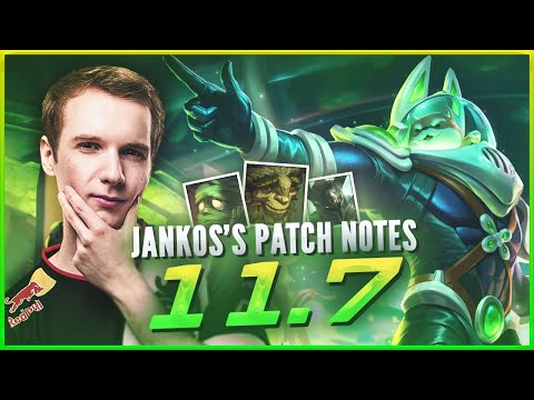 Jankos - PATCH NOTES 11.7