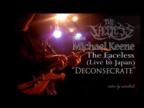 The Faceless - Deconsecrate ♪ - Live in Japan 2013  (Michael Keene : Guitar)